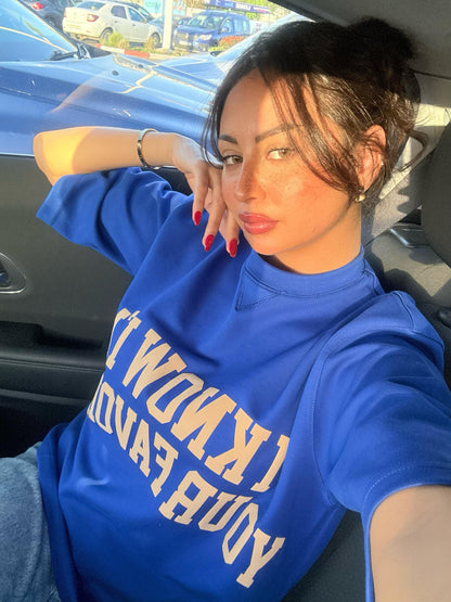 I KNOW I’M YOUR FAVORITE